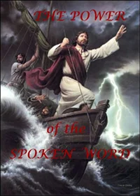 the power of the spoken Word