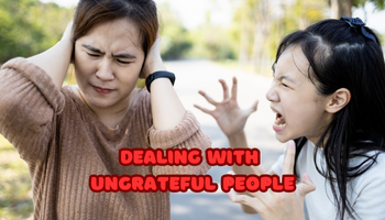 dealing with ungrateful people